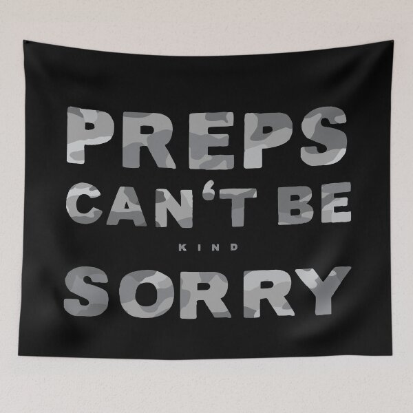 Item preview, Preps can't be kind, sorry designed and sold by themoniae.