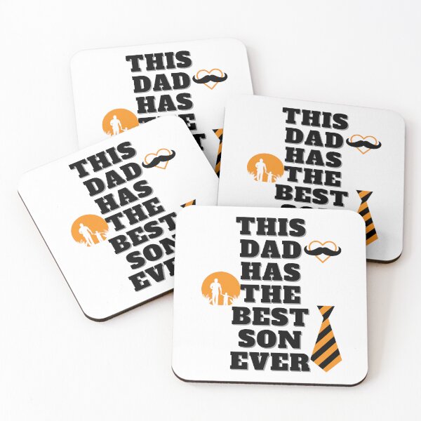 Item preview, this dad has the best son ever, son ever, son, cool dad has the best son ever designed and sold by Celebrationist.