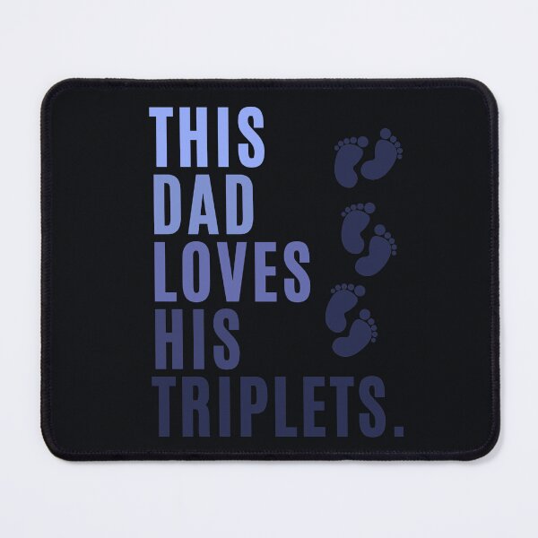 Item preview, This Dad Loves His Triplets designed and sold by karolaan.