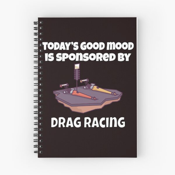 Item preview, Drag Racing Design Today’s Good Mood Is Sponsored By Drag Racing designed and sold by fantasticdesign.