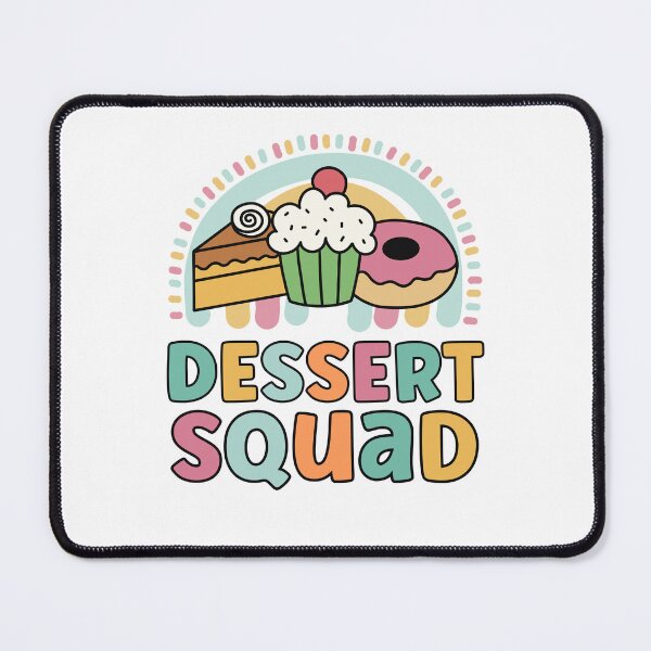 Item preview, Dessert Squad Funny Matching Girls Desserts Baking designed and sold by JokeGysen.