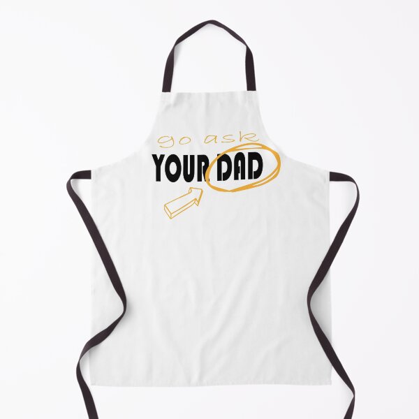 Item preview, Go ASK Your Dad designed and sold by SDMD.