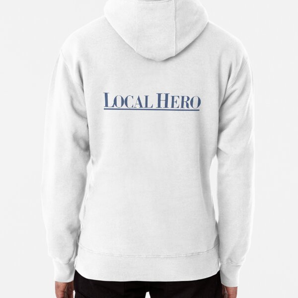 Local hero online sweatshirt