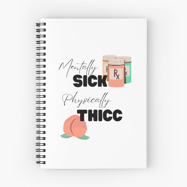 Item preview, Mentally Sick Physically Thicc designed and sold by JettieDesignCo.