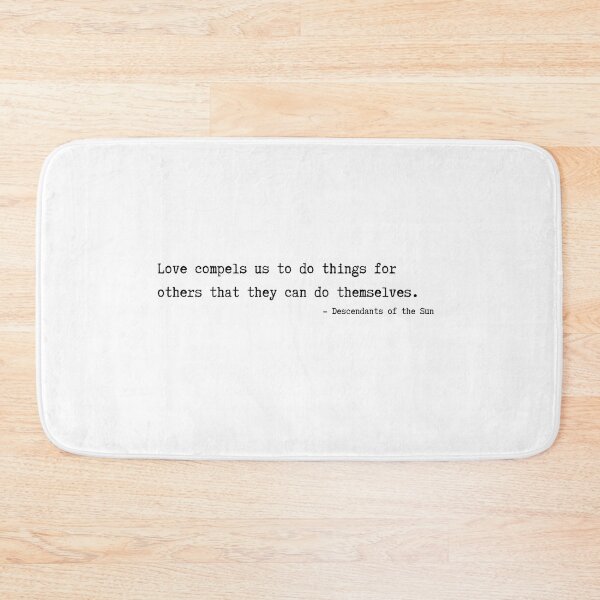 Item preview, Descendants of the Sun Quotes designed and sold by ayshatazin.