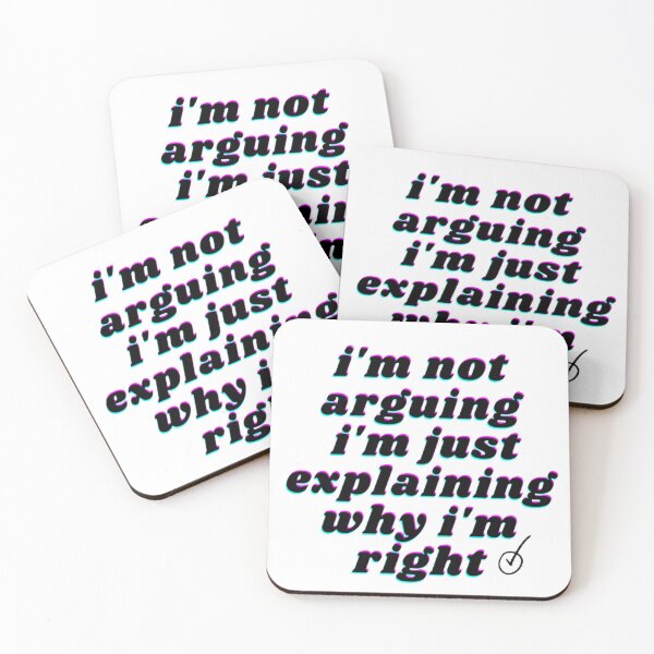 Item preview, i'm not arguing i'm just explaining why i'm right designed and sold by graphicdesigne.