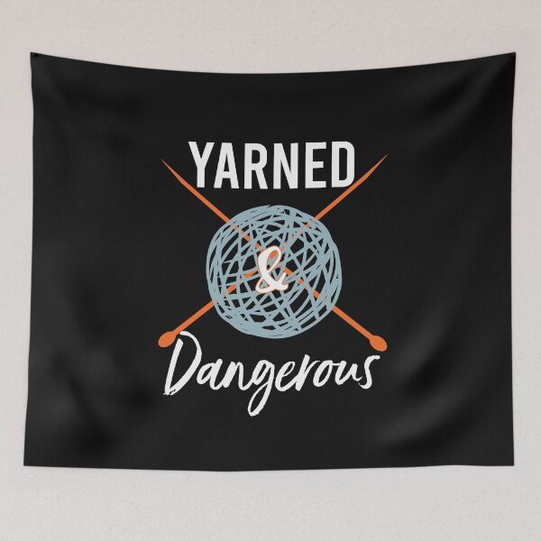 Item preview, Knitting Pun Yarned & Dangerous designed and sold by whyitsme.