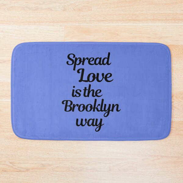 Item preview, Spread love is the Brooklyn way, motivational quote for the times as love is needed. designed and sold by Victornewyork.