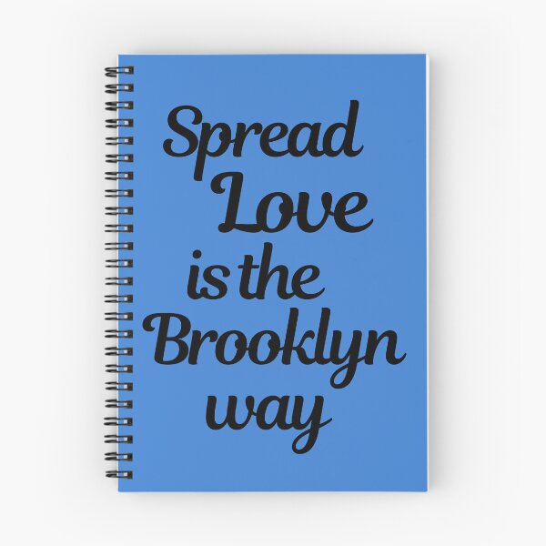 Item preview, Spread love is the Brooklyn way, motivational quote for the times as love is needed. designed and sold by Victornewyork.