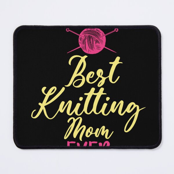 Item preview, Best Knitting Mom Ever designed and sold by palaco210.