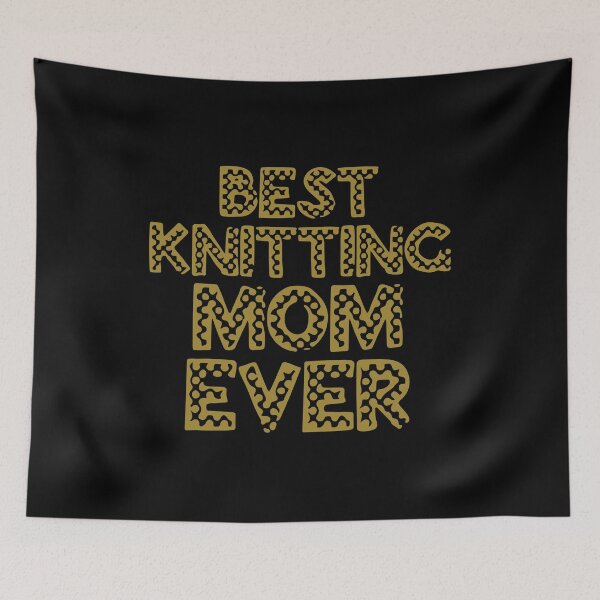 Item preview, Best Knitting Mom Ever designed and sold by palaco210.