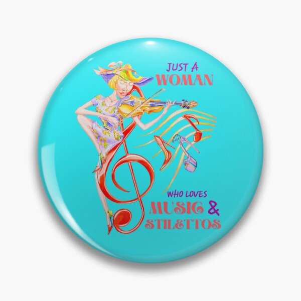 Item preview, JUST A WOMAN WHO LOVES MUSIC AND STILETTOS  designed and sold by DennisKing.