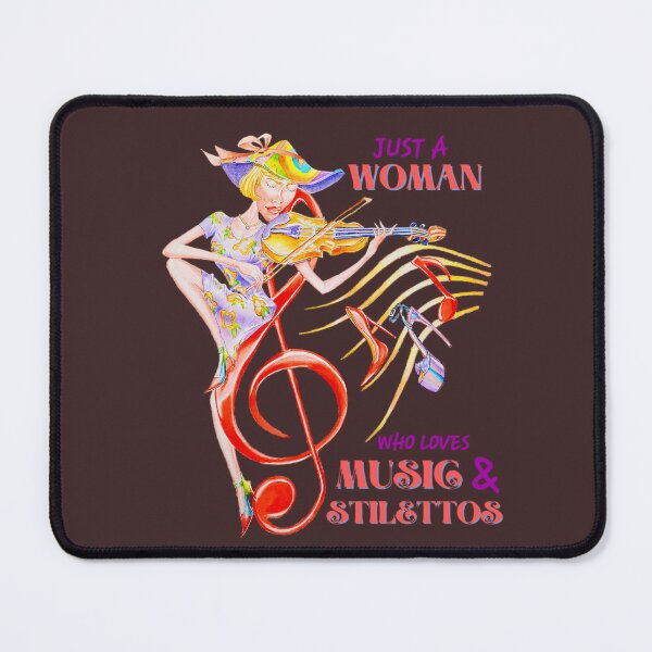 Item preview, JUST A WOMAN WHO LOVES MUSIC AND STILETTOS  designed and sold by DennisKing.