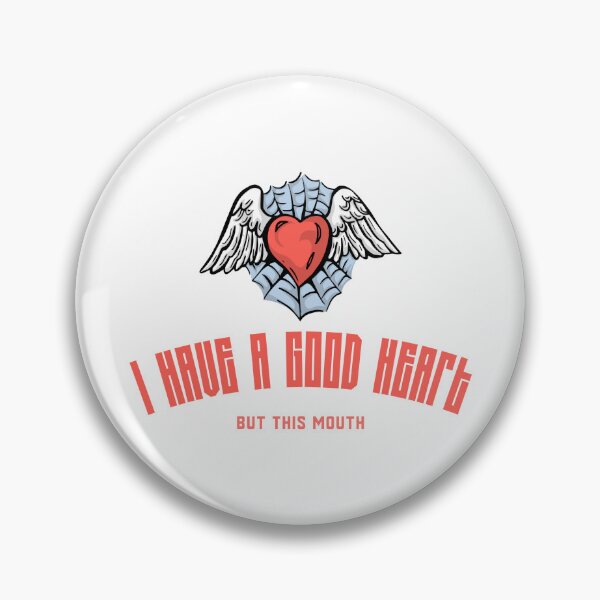 Item preview, I Have A Good Heart, But This Mouth Funny designed and sold by Harmonick-Tees.