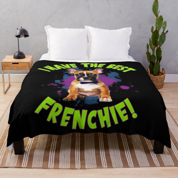 Item preview, I Have the Best Frenchie designed and sold by Warrior Veteran Clothing.