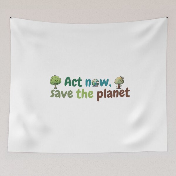 Item preview, Act now, save the planet designed and sold by HachiKobe.