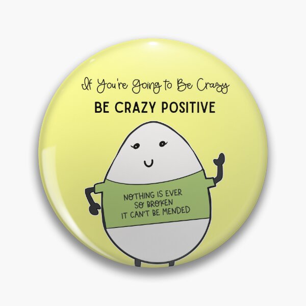 Item preview, Crazy Positivity Cute Kawaii Egg Hope Quote Cartoon  designed and sold by Renata Illustrata.