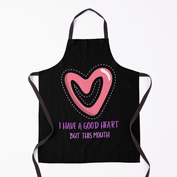 Item preview, I Have A Good Heart, But This Mouth Funny designed and sold by Harmonick-Tees.