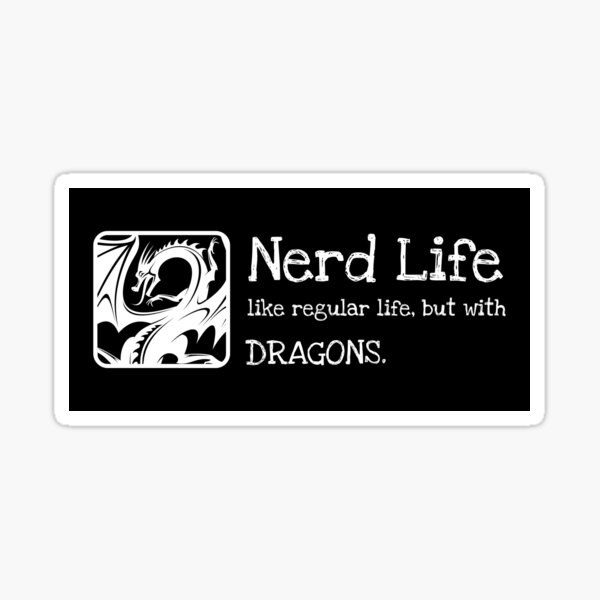 Nerd Life RPG Tabletop Nerd Sticker