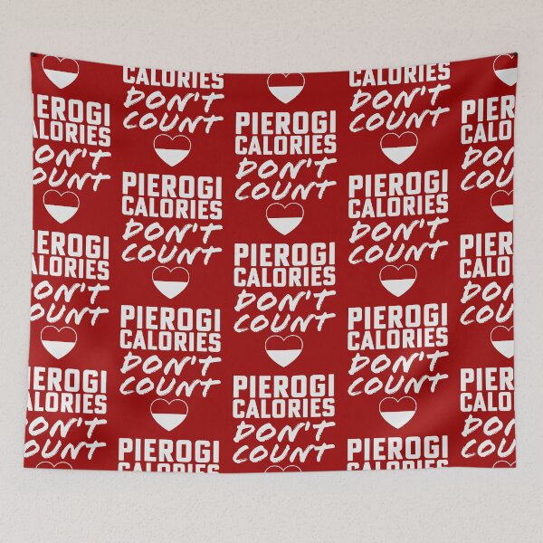 Item preview, Funny Dyngus Day Buffalo NY Polish Pierogi Calories Don't Count designed and sold by yelly123.