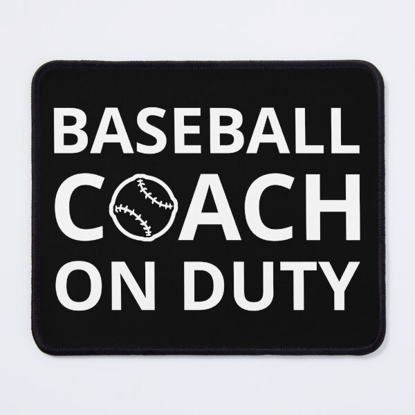 Item preview, Baseball Coach on Duty I designed and sold by Lemon Pepper.
