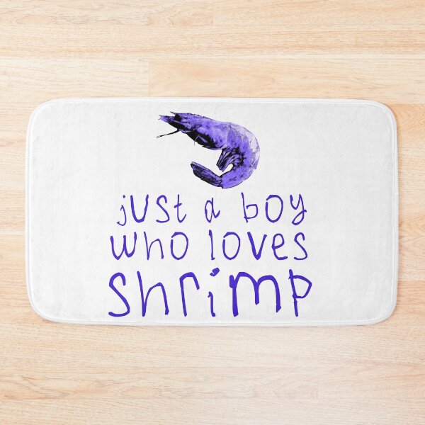 Item preview, Just a boy who loves shrimp designed and sold by kinpirks.