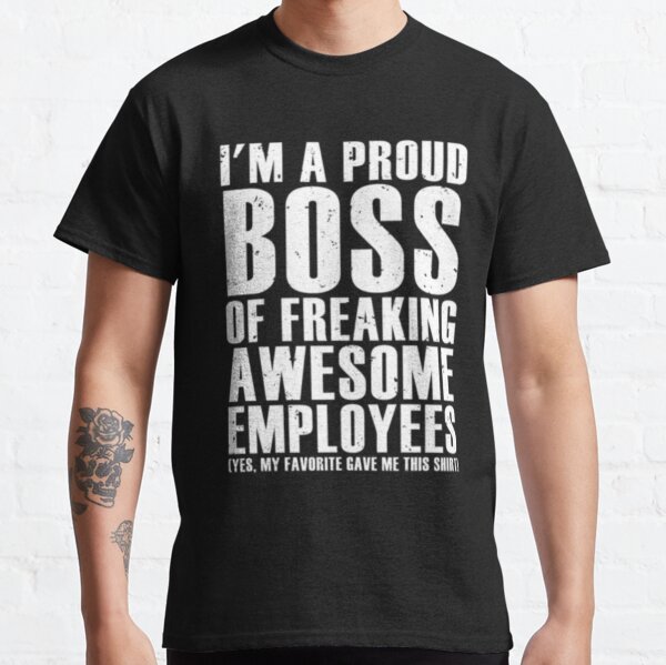 I'M THE BOSS FUNNY' Men's T-Shirt