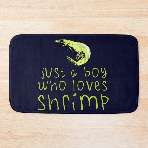 Item preview, Just a boy who loves shrimp designed and sold by kinpirks.