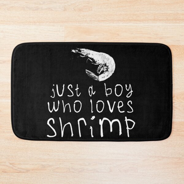Item preview, Just a boy who loves shrimp designed and sold by kinpirks.