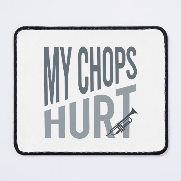 Item preview, Trumpet Quote My Chops Hurt designed and sold by whyitsme.