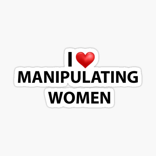 Item preview, I LOVE MANIPULATING WOMEN  designed and sold by YKatire.