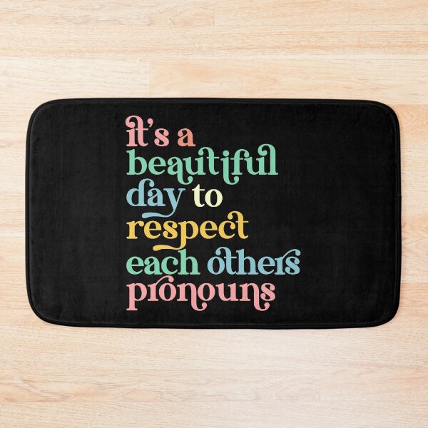 Item preview, Respect Each Other's Pronouns designed and sold by SaltyLass.