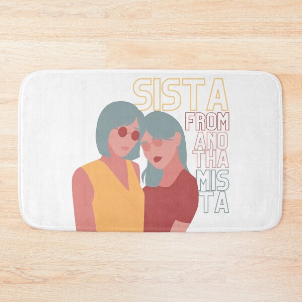 Item preview, Sista From Anotha Mista designed and sold by KatsCanvas.