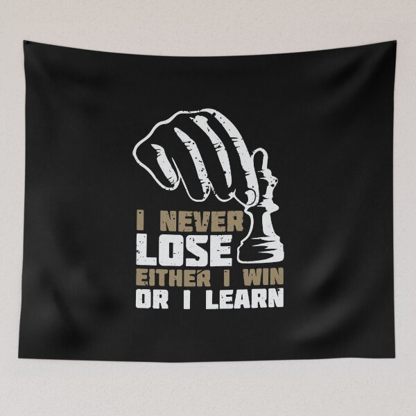 Item preview, I Never Lose Either I Win Or I Learn designed and sold by Creativenetic.