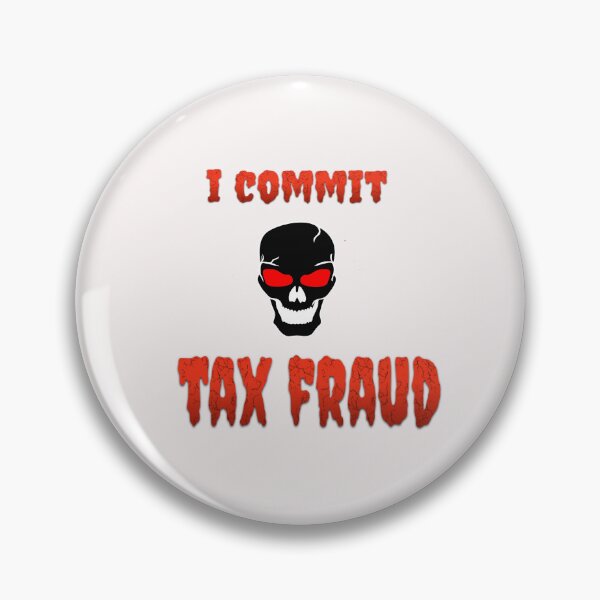 Item preview,  i commit tax fraud  WHIET designed and sold by stephHIP.