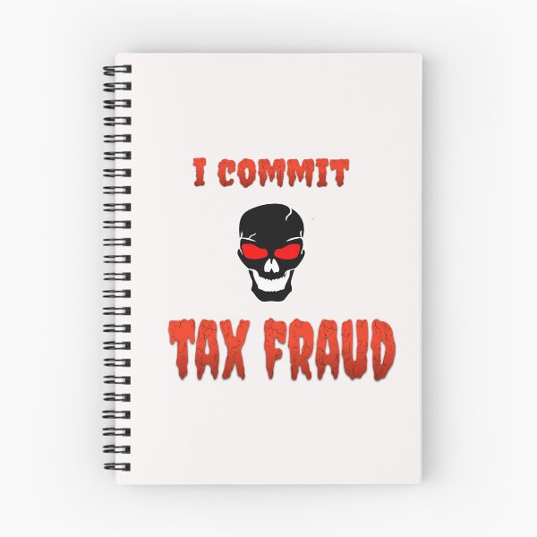 Item preview,  i commit tax fraud  WHIET designed and sold by stephHIP.