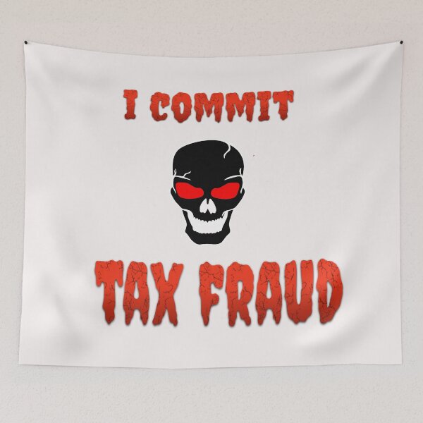 Item preview,  i commit tax fraud  WHIET designed and sold by stephHIP.