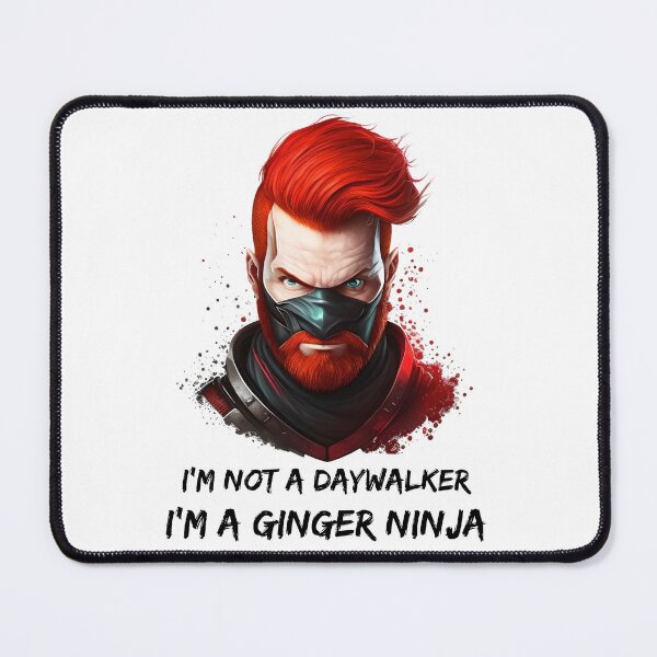 Item preview, I am Not a DayWalker - I am a Ginger Ninja! designed and sold by DcCartell.