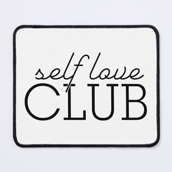 Item preview, Self Love Club Fancy designed and sold by CritterSticker.