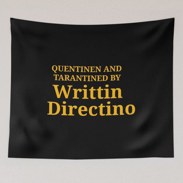Item preview, Quentinen And Tarantined By Writtin Directino - Funny and Cute quotes designed and sold by Designspot2020.