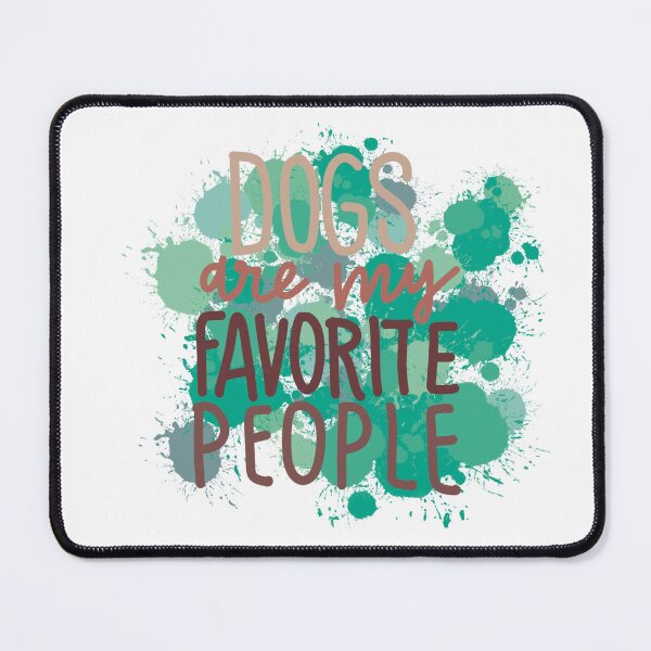 Item preview, Dogs are my favorite people green designed and sold by chuckletuckle.