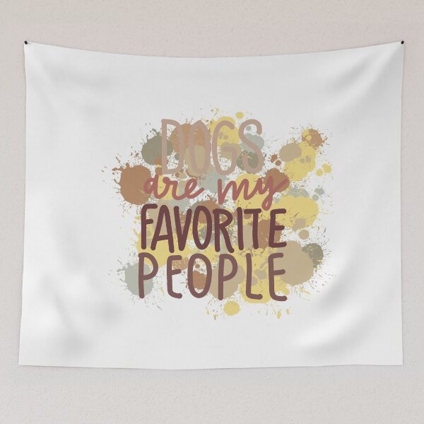 Item preview, Dogs are my favorite people yellow brown designed and sold by chuckletuckle.