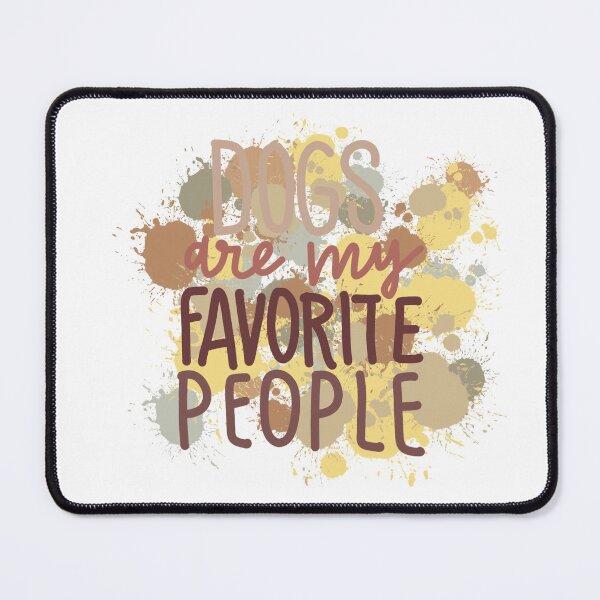 Item preview, Dogs are my favorite people yellow brown designed and sold by chuckletuckle.