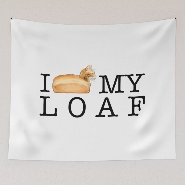 Item preview, I Love My Loaf designed and sold by CCCDesign.