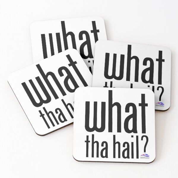Item preview, what tha hail? - Black designed and sold by PadreGrande.