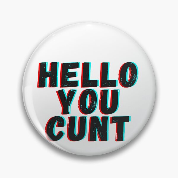 Item preview, Hello you cunt designed and sold by Oni's Realm  Studio.