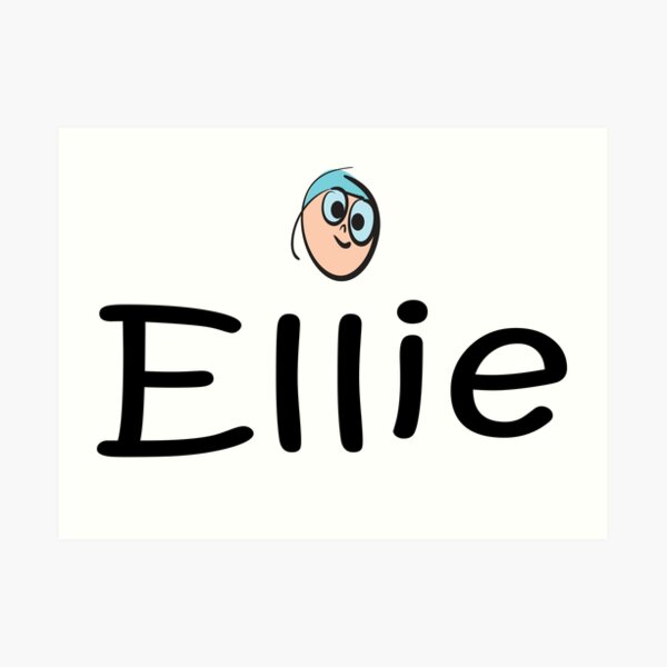 Ellie As A Full Name Art Prints | Redbubble