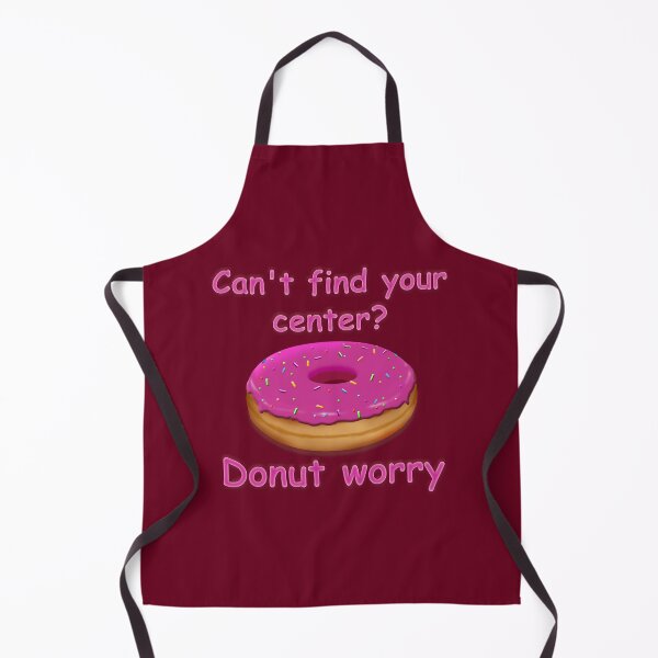 Item preview, Can't find your center? Donut worry (Ruby Comic Sans Edition) designed and sold by JoanNinjaHen.