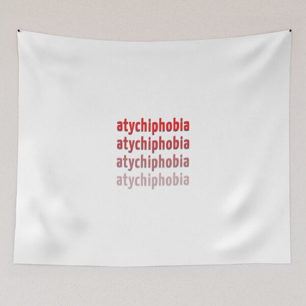 Item preview, atychiphobia Text Design - atychiphobia the fear of failure - typographie atychiphobia design designed and sold by AnsykD.