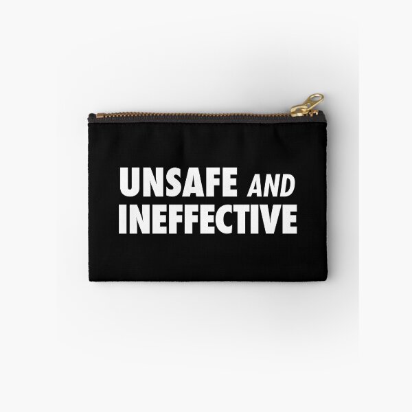 Item preview, Unsafe And Ineffective designed and sold by twHistory.